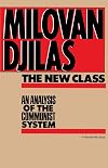 The new class; an analysis of the communist system