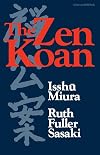 The Zen Koan: Its History and Use in Rinzai Zen