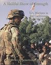 A Skillful Show of Strength: U.S. Marines in the Caribbean, 1991-1996