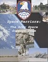 Space Warriors: The Army Space Support Team