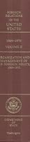 Foreign Relations of the United States, 1969-1976, volume II, Organization and Management of U.S. Foreign Policy, 1969-1972