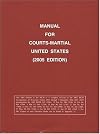 Manual for Courts-Martial United States (2005 Edition)