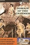 Domain of the Cavemen: A Historic Resource Study of Oregon National Monument