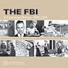 FBI: A Centennial History 1908-2008 (Hardcover)