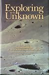 Exploring the Unknown: Selected Documents in the History of the U.S. Civil Space Program, Volume VII: Human Spaceflight, Projects Mercury, Gemini, and Apollo (Nasa History)