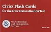 Civics Flash Cards for the New Naturalization Test, 2009