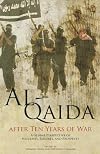 Al-Qaida After Ten Years of War: A Global Perspective of Successes, Failures, and Prospects