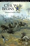The Civil War Begins : Opening Clashes, 1861