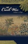 Creek War, 1813-1814 (U.S. Army Campaigns of the War of 1812)
