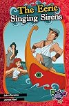 The Eerie Singing Sirens