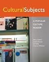 Cultural Subjects : A Popular Culture Reader
