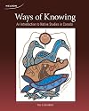 Ways of Knowing: An Introduction to Native Studies in Canada