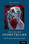 The blind storyteller : how we reason about human nature