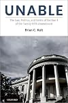 Unable: The Law, Politics, and Limits of Section 4 of the Twenty-Fifth Amendment