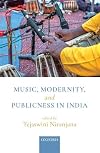 Music, Modernity, and Publicness in India