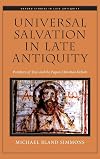 Universal Salvation in Late Antiquity: Porphyry of Tyre and the Pagan-Christian Debate