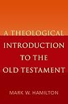A Theological Introduction to the Old Testament