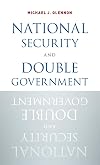 National Security and Double Government