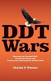 DDT Wars: Rescuing Our National Bird, Preventing Cancer, and Creating the Environmental Defense Fund