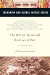 The War on Terror and the Laws of War: A Military Perspective
