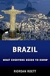 Brazil : what everyone needs to know