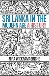 Sri Lanka in the Modern Age: A History