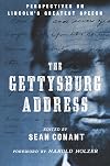 The Gettysburg Address: Perspectives on Lincoln's Greatest Speech