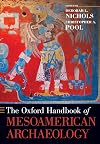 The Oxford Handbook of Mesoamerican Archaeology (Oxford Handbooks)