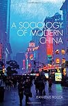 A Sociology of Modern China