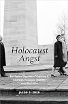 Holocaust Angst: The Federal Republic of Germany and American Holocaust Memory since the 1970s