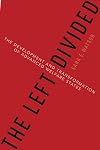 The Left Divided: The Development and Transformation of Advanced Welfare States
