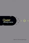 Queer: A Reader for Writers