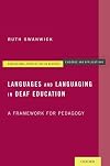 Languages and Languaging in Deaf Education: A Framework for Pedagogy