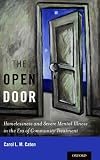The Open Door: Homelessness and Severe Mental Illness in the Era of Community Treatment