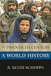 The Twentieth Century: A World History