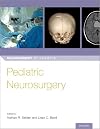 Pediatric Neurosurgery (Neurosurgery by Example)
