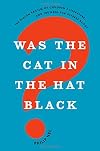 Was the Cat in the Hat Black?: The Hidden Racism of Children's Literature, and the Need for Diverse Books