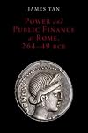 Power and Public Finance at Rome, 264-49 BCE