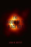 The Shadow of the Black Hole
