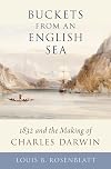 Buckets from an English Sea : 1832 and the making of Charles Darwin