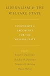Liberalism and the welfare state : economists and arguments for the welfare state