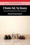 If Books Fail, Try Beauty: An Ethnography of Educated Womanhood in the New East Africa (ISSUES OF GLOBALIZATION)