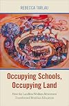 Occupying Schools, Occupying Land: How the Landless Workers Movement Transformed Brazilian Education