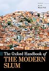 The Oxford Handbook of the Modern Slum (OXFORD HANDBOOKS SERIES)