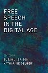 Free Speech in the Digital Age