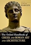 The Oxford Handbook of Greek and Roman Art and Architecture