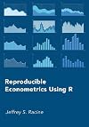 Reproducible econometrics using R