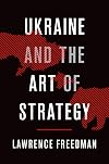 Ukraine and the Art of Strategy
