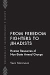 From Freedom Fighters to Jihadists: Human Resources of Non-State Armed Groups