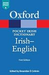 The Oxford pocket Irish dictionary Gaeilge-Béarla : Irish-English